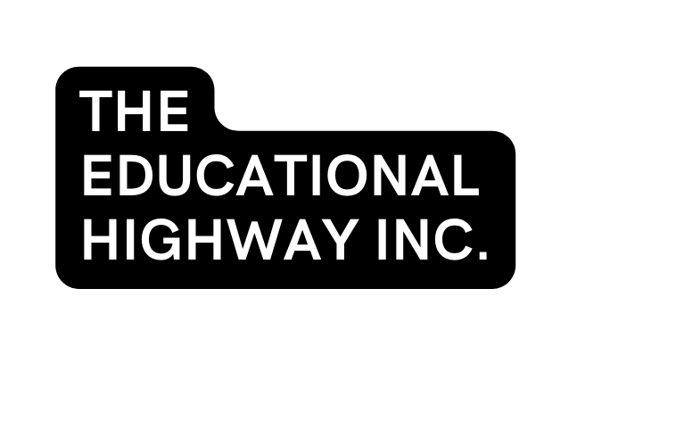 THE EDUCATIONAL HIGHWAY INC
